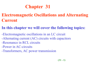 Chapter  31 Electromagnetic Oscillations and Alternating Current