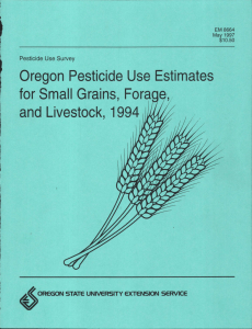 Oregon Pesticide Use Estimates for Small Grains, Fora Pesticide Use Survey