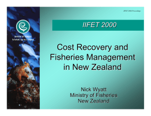 Cost Recovery and Fisheries Management in New Zealand IIFET 2000