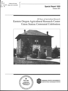 S 4 Eastern Oregon Agricultural Research Center Union Station Centennial Celebration