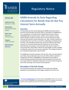 Regulatory Notice MSRB Amends its Rule Regarding Interest Semi-Annually