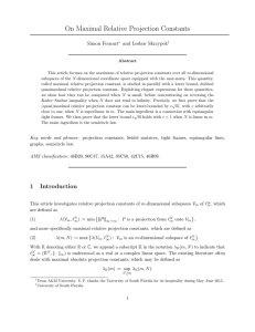 On Maximal Relative Projection Constants Simon Foucart and Les law Skrzypek