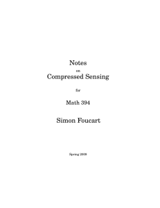 Notes Compressed Sensing Simon Foucart Math 394