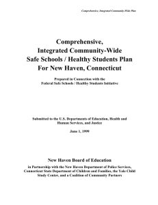 Comprehensive, Integrated Community-Wide Safe Schools / Healthy Students Plan For New Haven, Connecticut