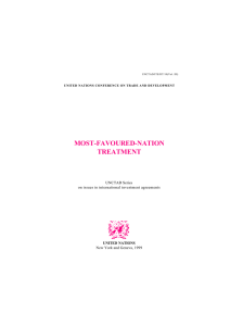 MOST-FAVOURED-NATION TREATMENT UNCTAD Series on issues in international investment agreements