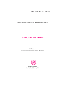 NATIONAL TREATMENT UNCTAD/ITE/IIT/11 (Vol. IV) UNCTAD Series on issues in international investment agreements