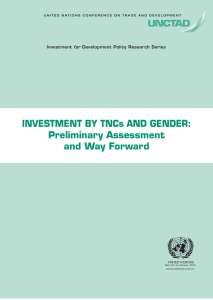Investment by tnCs and Gender: Preliminary assessment and Way Forward for