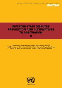 INVESTOR-STATE DISPUTES: PREVENTION AND ALTERNATIVES TO ARBITRATION II