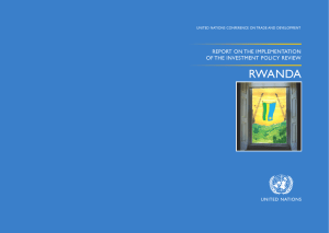 RWANDA REPORT ON THE IMPLEMENTATION  OF THE INVESTMENT POLICY REVIEW