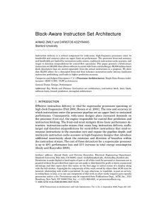 Block-Aware Instruction Set Architecture AHMAD ZMILY and CHRISTOS KOZYRAKIS Stanford University