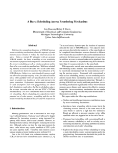 A Burst Scheduling Access Reordering Mechanism