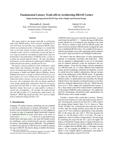 Fundamental Latency Trade-offs in Architecting DRAM Caches Moinuddin K. Qureshi