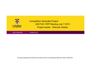Competitive Neutrality Project UNCTAD  RPP Meeting July 7 2013