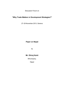 “Why Trade Matters in Development Strategies?” Paper on Nepal Mr. Dhiraj Karki