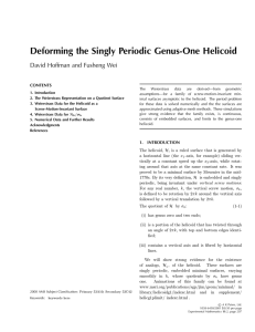 Deforming the Singly Periodic Genus-One Helicoid David Hoffman and Fusheng Wei CONTENTS