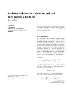Partitions with Parts in a Finite Set and with Gert Almkvist CONTENTS