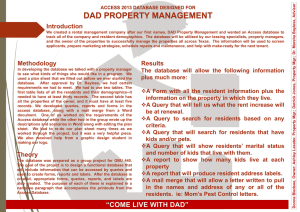 DAD PROPERTY MANAGEMENT Introduction ACCESS 2013 DATABASE DESIGNED FOR