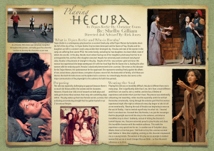Hecuba Playing By: Shelby Gilliam Directed and Advised By: Rick Jones