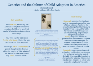 Genetics and the Culture of Child Adoption in America Melissa Smoot