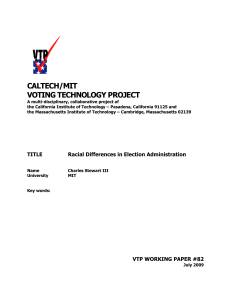 CALTECH/MIT VOTING TECHNOLOGY PROJECT