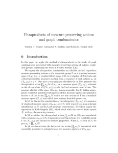 Ultraproducts of measure preserving actions and graph combinatorics 0 Introduction