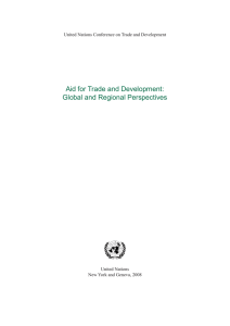 Aid for Trade and Development: Global and Regional Perspectives United Nations