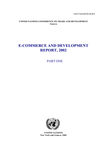 E-COMMERCE AND DEVELOPMENT REPORT, 2002 PART ONE