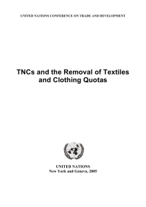 TNCs and the Removal of Textiles and Clothing Quotas  UNITED NATIONS