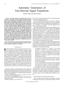 Automatic Generation of Fast Discrete Signal Transforms Sebastian Egner and Markus Püschel [8],