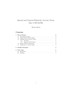 Special and General Relativity Lecture Notes: Day 8 (09/16/08) Contents Shawn Mitryk