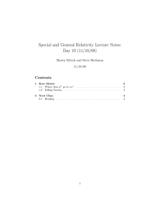 Special and General Relativity Lecture Notes: Day 19 (11/18/08) Contents