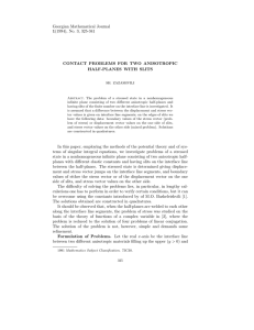 Georgian Mathematical Journal 1(1994), No. 3, 325-341 CONTACT PROBLEMS FOR TWO ANISOTROPIC