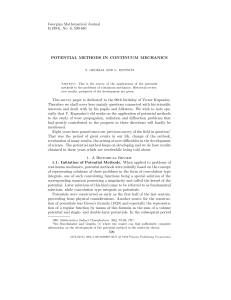 Georgian Mathematical Journal 1(1994), No. 6, 599-640 POTENTIAL METHODS IN CONTINUUM MECHANICS