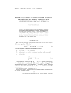 POSITIVE SOLUTIONS TO SECOND ORDER SINGULAR DIFFERENTIAL EQUATIONS INVOLVING THE M