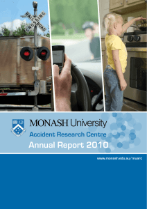 MONASH University Annual Report 2010 Accident Research Centre www.monash.edu.au/muarc