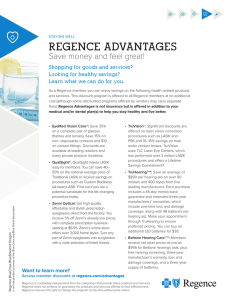 REGENCE ADVANTAGES Save money and feel great! Shopping for goods and services?