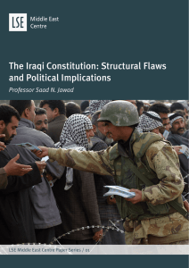 The Iraqi Constitution: Structural Flaws and Political Implications Professor Saad N. Jawad