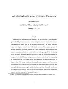 An introduction to signal processing for speech ∗ Daniel P.W. Ellis