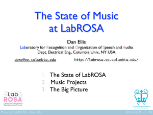 The State of Music at LabROSA 1. 2.