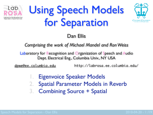 Using Speech Models for Separation 1. 2.