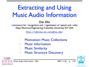 Extracting and Using Music Audio Information Dan Ellis