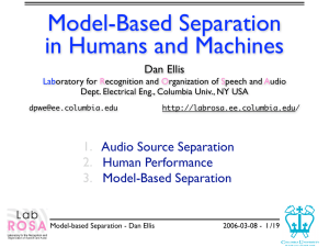 Model-Based Separation in Humans and Machines 1. 2.