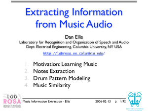 Extracting Information from Music Audio Dan Ellis