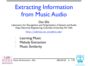 Extracting Information from Music Audio Dan Ellis