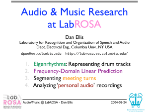 Audio &amp; Music Research at Lab ROSA Dan Ellis