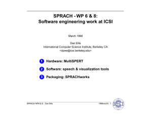SPRACH - WP 6 &amp; 8: Software engineering work at ICSI