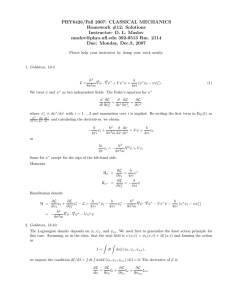 PHY6426/Fall 2007: CLASSICAL MECHANICS Homework #12: Solutions Instructor: D. L. Maslov