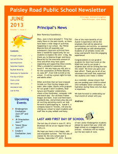 JUNE 2013 Paisley Road Public School Newsletter Principal’s News