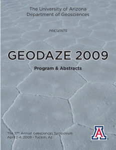 GEODAZE 2009 The University of Arizona Department of Geosciences Program &amp; Abstracts