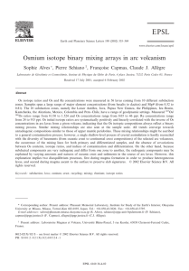 Osmium isotope binary mixing arrays in arc volcanism Sophie Alves